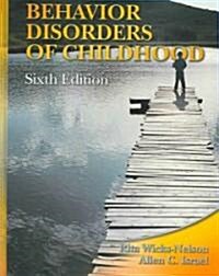 Behavior Disorders Of Childhood (Hardcover, 6th)