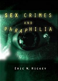 Sex Crimes and Paraphilia (Paperback)