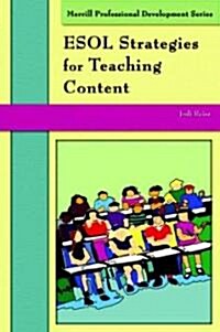 ESOL Strategies for Teaching Content (Paperback)