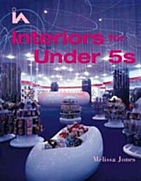 Interiors for Under 5s (Hardcover)