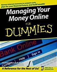 Managing Your Money Online For Dummies (Paperback)