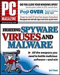 Pc Magazine Fighting Spyware, Viruses, And Malware (Paperback)
