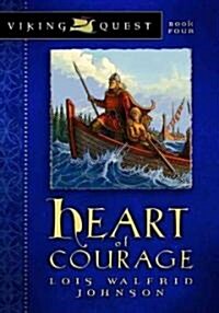 Heart Of Courage (Paperback)