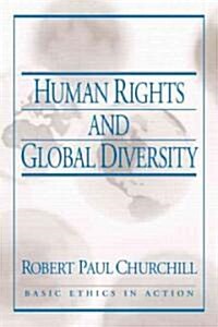 Human Rights and Global Diversity (Paperback)