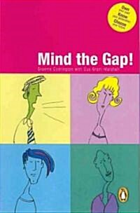 Mind The Gap (Paperback)