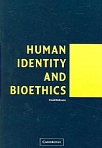 Human Identity and Bioethics (Paperback)