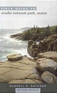 Field Guide to Acadia National Park, Maine, Revised Edition (Paperback, Revised)