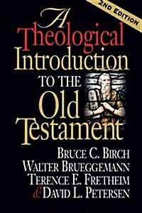 A Theological Introduction to the Old Testament: 2nd Edition (Paperback, 2)