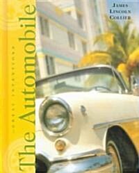 The Automobile (Library Binding)