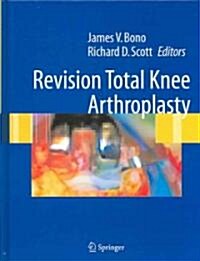 Revision Total Knee Arthroplasty (Hardcover)