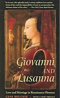 Giovanni and Lusanna: Love and Marriage in Renaissance Florence (Paperback)