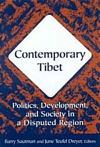Contemporary Tibet : Politics, Development and Society in a Disputed Region (Hardcover)