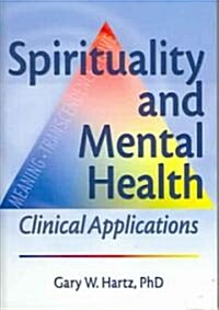 Spirituality And Mental Health (Hardcover)