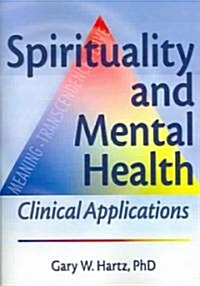 Spirituality And Mental Health (Paperback)