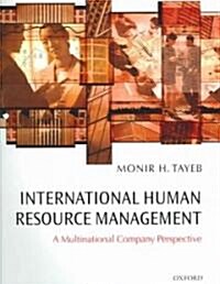 International Human Resource Management : A Multinational Company Perspective (Paperback)