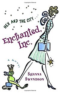 Enchanted, Inc.: Enchanted Inc., Book 1 (Paperback)