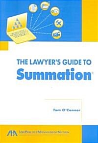 The Lawyers Guide To Summation (Paperback)