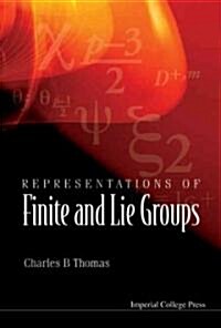 Representations of Finite and Lie Groups (Hardcover)