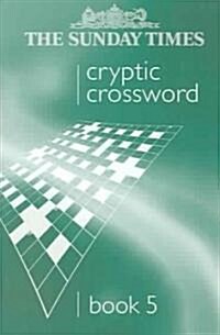 The Sunday Times Cryptic Crossword Book 5 (Paperback)