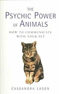 The Psychic Power Of Animals (Paperback)