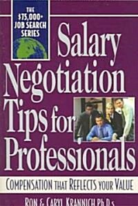 Salary Negotiation Tips for Professionals: Compensation That Reflects Your Value (Paperback)