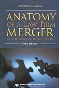 Anatomy Of A Law Firm Merger (Paperback, CD-ROM, 3rd)