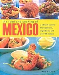 The Food And Cooking Of Mexico (Hardcover)