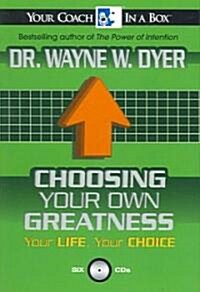 Choosing Your Own Greatness: Your Life, Your Choice (Audio CD)