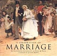 A Celebration Of Marriage (Paperback, Illustrated)