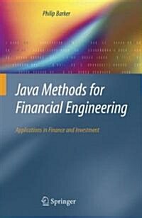 Java Methods for Financial Engineering : Applications in Finance and Investment (Hardcover)