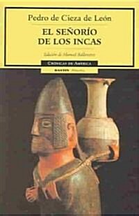 El senorio de los Incas/The control of the Incas (Paperback)