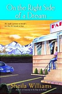 On The Right Side Of A Dream (Paperback)
