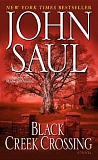 Black Creek Crossing (Mass Market Paperback)