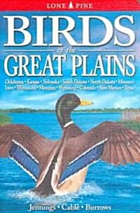 Birds of the Great Plains: Oklahoma, Kansas, Nebraska, South Dakota, North Dakota, Missouri, Iowa, Minnesota, Montana, Wyoming, Colorado, New Mex (Paperback, 2004. Corr. 2nd)