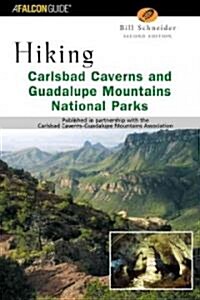 Hiking Carlsbad Caverns and Guadalupe Mountains National Parks (Paperback, 2)