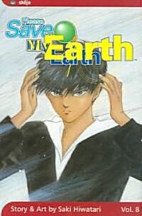 Please Save My Earth, Vol. 8 (Paperback)