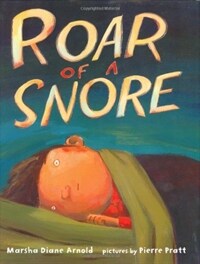 Roar of a Snore (Hardcover)