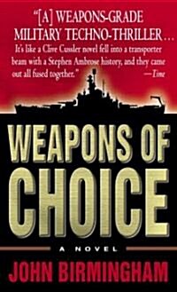 Weapons of Choice (Mass Market Paperback)