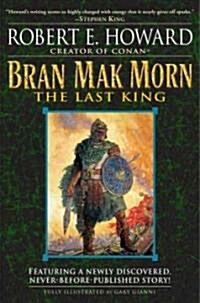 Bran Mak Morn: The Last King: A Novel (Paperback)
