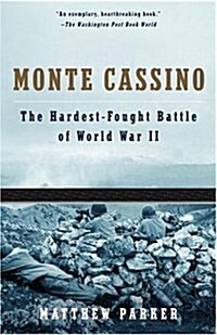 Monte Cassino: The Hardest Fought Battle of World War II (Paperback)