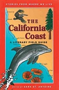 The California Coast: A Literary Field Guide (Paperback)