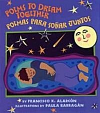 Poems to Dream Together/Poemas Para Sonar Juntos (Hardcover)