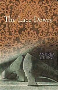 The Lace Dowry (Hardcover)