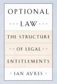 Optional law : the structure of legal entitlements