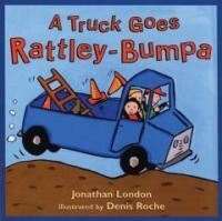 (A)truck goes rattley-bumpa 