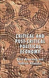 [중고] Critical and Post-critical Political Economy (Hardcover)