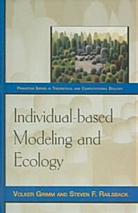 Individual-Based Modeling And Ecology (Hardcover)