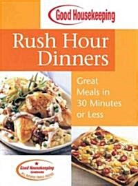 Good Housekeeping Rush Hour Dinners (Hardcover, Spiral)