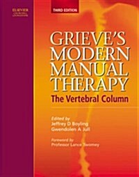 Grieves Modern Manual Therapy : The Vertebral Column (Hardcover, 3 Rev ed)