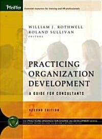 Practicing Organization Development (Hardcover, CD-ROM, 2nd)
